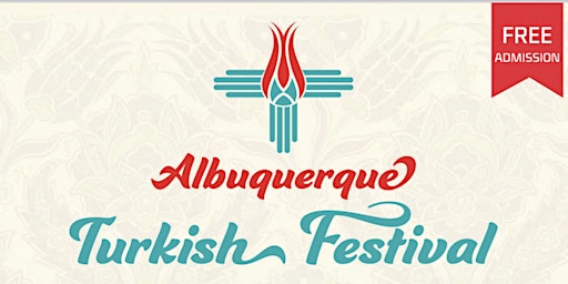 Albuquerque Turkish Festival-2024 primary image
