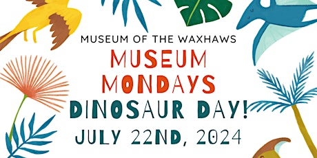 Imagem principal do evento Museum Monday - Dinosaur Day!