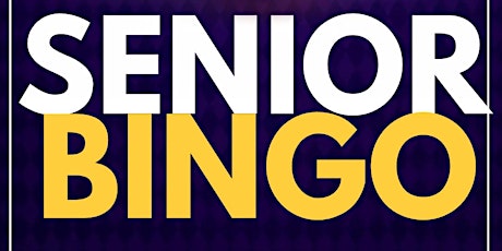 SENIOR BINGO!