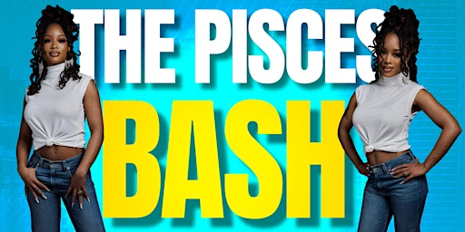 Imagen principal de The Pisces Bash - Big Pisces Energy