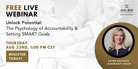 Free Webinar - Unlock Potential: Psychology of Accountability & SMART Goals primary image