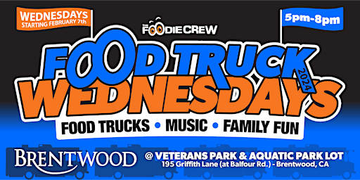 Hauptbild für Foodie Crew's Food Truck Wednesdays - Brentwood, CA
