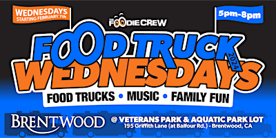 Imagen principal de Foodie Crew's Food Truck Wednesdays - Brentwood, CA