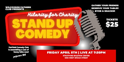 Primaire afbeelding van Wilcoxson Fathers Club Presents Hilarity For Charity 2024!