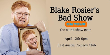 Blake Rosier's Bad Show primary image