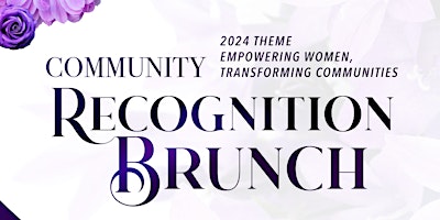 2024 Community Recognition Brunch primary image