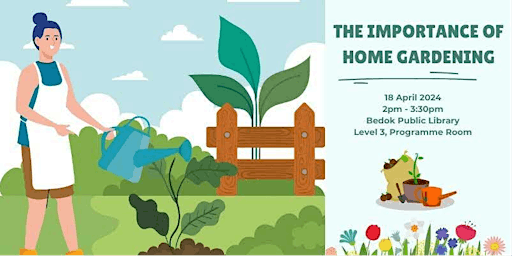 Imagem principal do evento The Importance of Home Gardening