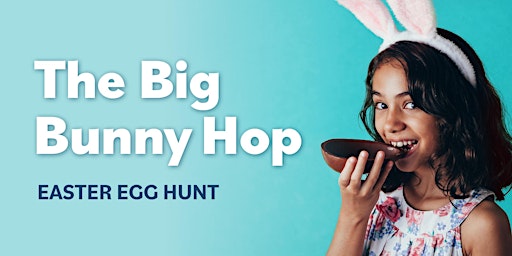 The Big Bunny Hop Easter Egg Hunt primary image