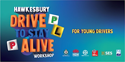 Imagem principal do evento FREE!  Hawkesbury Drive to Stay Alive Workshop for Young Drivers
