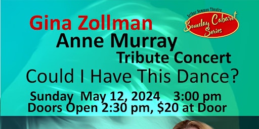 Imagen principal de "Could I Have This Dance?" Anne Murray Tribute Concert