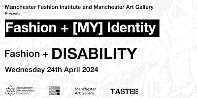 Primaire afbeelding van Fashion and [MY] Identity: Fashion + DISABILITY