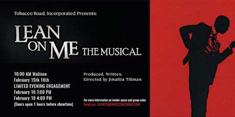 Lean on Me Live Theatrical Educational  Adaptation Encore Presentation