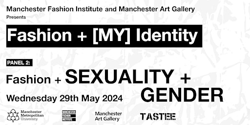 Primaire afbeelding van Fashion and [MY] Identity: Fashion + SEXUALITY + GENDER
