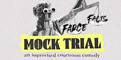 Imagem principal do evento Mock Trial: An Improvised Courtroom Comedy