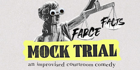 Hauptbild für Mock Trial: An Improvised Courtroom Comedy