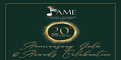 Immagine principale di FAME 20th Anniversary Gala & Awards Celebration 