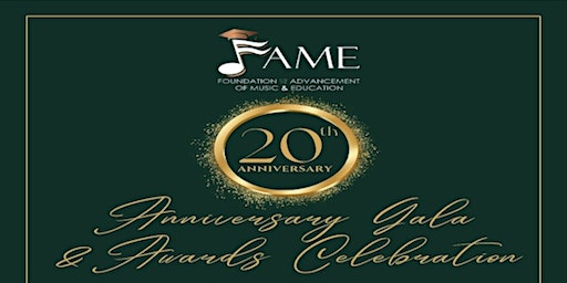 Primaire afbeelding van FAME 20th Anniversary Gala & Awards Celebration