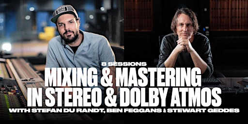 Image principale de Short Course: Mixing & Mastering in Stereo & Dolby Atmos