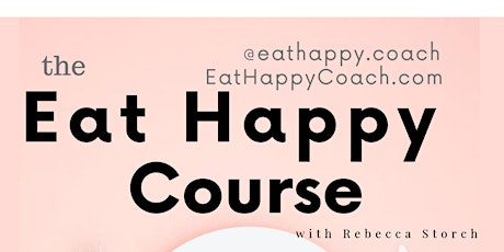 Never Diet Again - Eat Happy Course primary image
