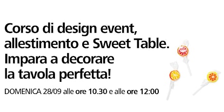 Hauptbild für Corso di design event, allestimento e Sweet Table con Flying Tiger Copenhagen