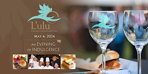 Primaire afbeelding van L'ulu Leeward Culinary Arts Gala