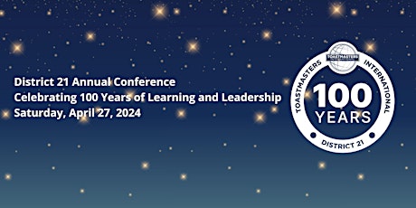 District 21's Centennial Celebration: Connect, Learn, and Lead!