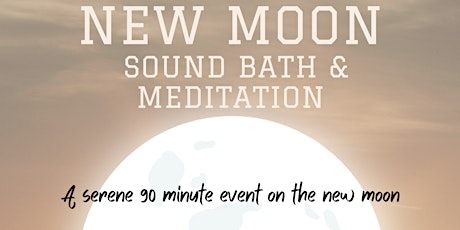 New Moon Sound Bath and Meditation primary image