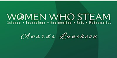 2024 Women Who STEAM Awards Luncheon primary image