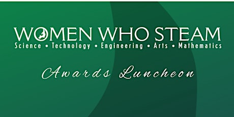 2024 Women Who STEAM Awards Luncheon