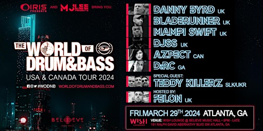 Immagine principale di World of Drum & Bass Tour @WishLounge w/DannyByrd,BladeRunner,SS,MampiSwift 