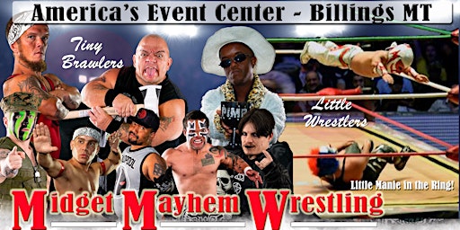 Imagen principal de Midget Mayhem Wrestling Goes Wild!  Billings UT 18+