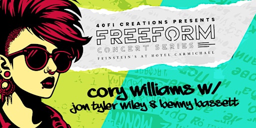 Primaire afbeelding van FREEFORM Concert Series - CORY WILLIAMS w/ Jon Tyler Wiley & Benny Bassett