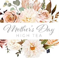 Mothers Day High Tea primary image