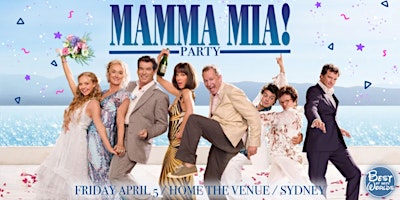 Primaire afbeelding van Mamma Mia! The Musical Party - Sydney