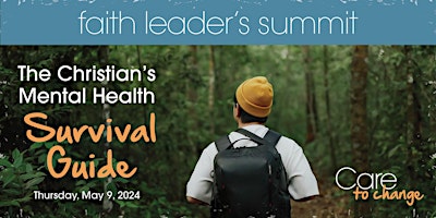 Primaire afbeelding van Faith Leader Summit: The Christian's Mental Health Survival Guide.