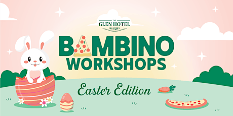 Bambino Workshop Easter Edition