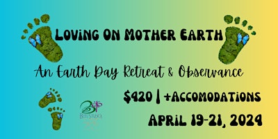 Loving On Mother Earth | An Earth Day Retreat primary image