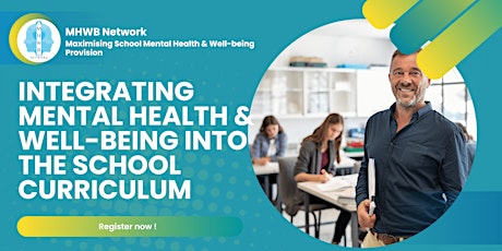 Integrating Mental Health & Well-being into the School Curriculum