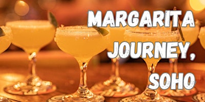 Margarita+Journey+Soho%2C+London