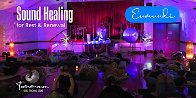 Immagine principale di Sound Healing for Rest and Renewal - Eumundi 