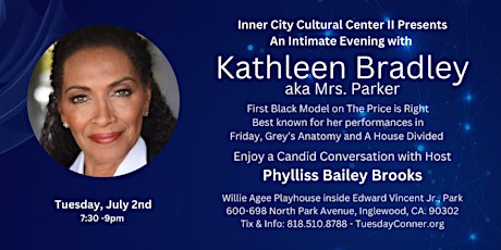 Imagem principal do evento Inner City CulturalCenter II Presents an Evening with Kathleen Bradley