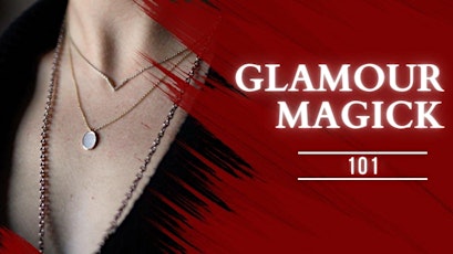Glamour Magick 101
