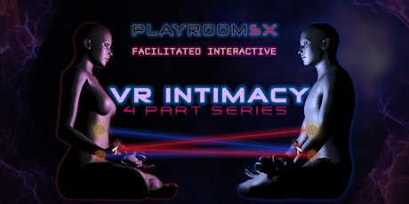 VR INTIMACY US | Consent Skills for Couples primary image