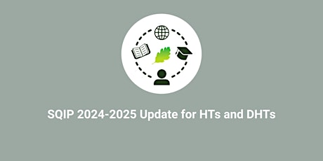 SQIP 2024-2025 update for HTs and DHTs