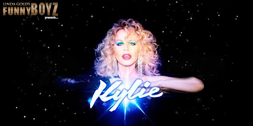 Primaire afbeelding van FunnyBoyz hosts... KYLIE MINOGUE BRUNCH (Tribute Act)