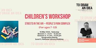 Children’s Workshop: Streets in the Air -  People's Park Complex primary image