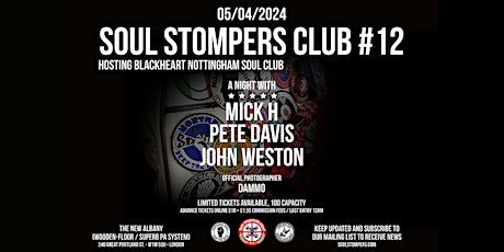 SOUL STOMPERS Club #12 (Hosting Blackheart Nottingham Soul Club)