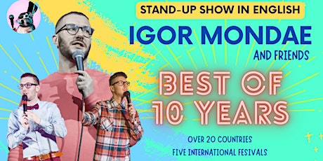 Hauptbild für Stand-up in English - Igor Mondae & Friends: Best Of 10 Years