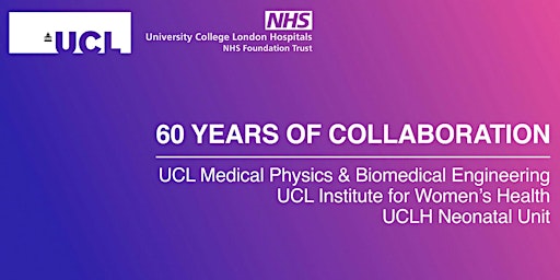 Livestream - 60 years of Collaboration in Neonatology: UCL and UCLH primary image