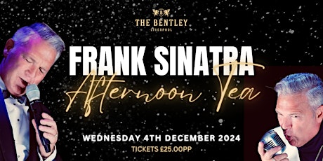 Festive Afternoon Tea with Frank Sinatra